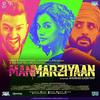 Manmarziyan (2018) Full Album